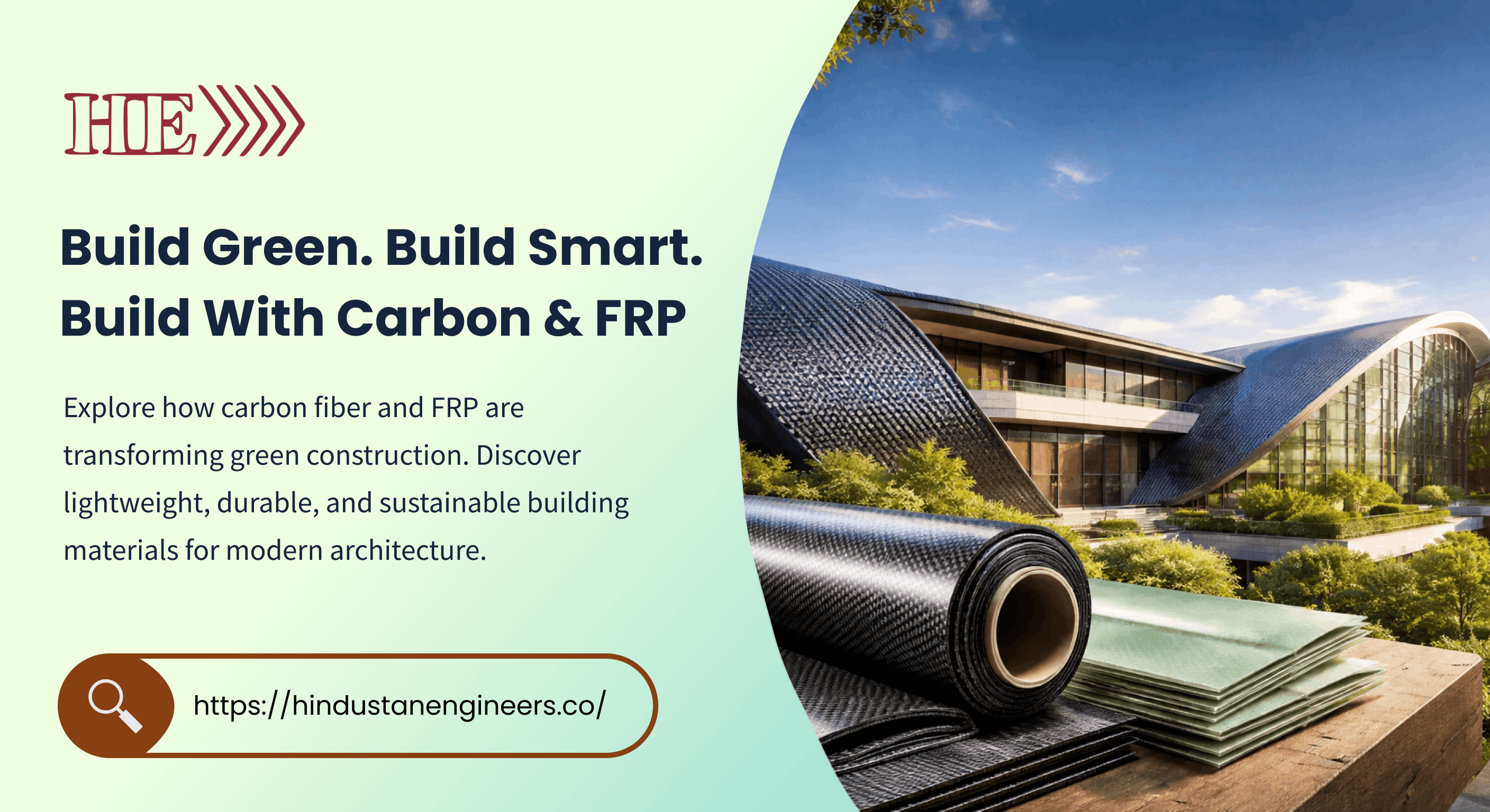 Carbon Fiber & FRP in Green Construction | Hindustan Engineers